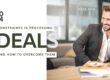 Constraints Faced by Brokers of Record During Deal Processing and How to Overcome Them
